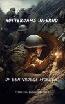 Petra van Engelenburcht - ROTTERDAMS INFERNO