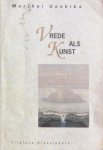 Ueshiba Morihei, John Sutton - Vrede als kunst