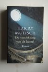 Harry Mulisch - bellettrie: DE ONTDEKKING VAN DE HEMEL