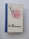 ROOTHAERT, A. - Dr. Vlimmen. (German text, Duitse vertaling).