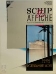 Pim. Reinders, Rudy. Kousbroek, E.A. - Schip & Affiche Honderd jaar Rederijreclame in Nederland