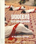 Eli Barnavi, Aviad Kleinberg, Maroussia Mikolajczak, Wouter Meeuws, Dirk Vander Elst - God(en), een handleiding de religieuze beleving