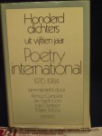 Campert, remco, Jan Eijkelboom, Joke Gerritsen en Martin Mooij (samenstellers) - Honderd dichters uit vijftien jaar poetry international 1970-1984 / druk 1