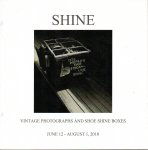 FINGER, B. - SHINE Vintage photographs and shoe shine boxes