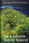 Naus, Reggie - De raadseljagers.  De wachters van de heuvel