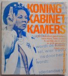 Dijk K van, Ulrich H, Vegt W van der, Verhoog A L - Koning Kabinet Kamers  C S E Katern geschiedenis Mavo Havo VVO Mavo editie