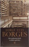 Jorge Luis Borges 211954 - Het geheimschrift en andere gedichten werken in vier delen: deel 4