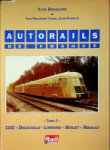 Broncard, Y - Autorails De France Tome 2 CGC, Deauville, Lorraine, Berliet, Renault