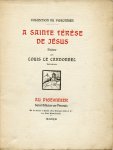 Cardonnel, Louis le - A Sainte Térèse de Jésus. Poème.