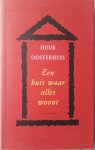 Huub Oosterhuis - Een huis waar alles woont - Huub Oosterhuis