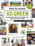 Time To Momo Redactie - time to momo  -   Go green