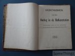 N/A. - Gedenkboek van den oorlog in de Balkanstaten. Geschiedkundig verhaal van ware gebeurtenissen in het Turksche rijk voor en tijdens den oorlog 1912-13.