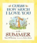 Sam McBratney 74123 - Guess how Much I Love You in the Summer
