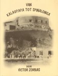 Zorbas, Victor - Van Kalaupapa tot Spinalonga (over Leprakolonies Batavia in Suriname, Kalaupa op Molokai en Spinalonga op Kreta), 68 pag. softcover, gave staat