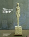 BROCKHAUS,Christoph - Das Jahrhundert moderner Skulptur. Stiftung Wilhelm-Lehmbruck-Museum - Zentrum Internationaler Skulptur Duisburg. Sammlungscatalog 1 - Tafelband BROCKHAUS,Christoph - Das Jahrhundert moderner Skulptur. Stiftung Wilhelm-Lehmbruck-Museum - Zentrum Internationaler Skulptur Duisburg. Sammlungscatalog 1 - Tafelband