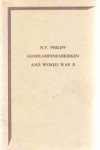  - n.v.phlips gloeilampenfabrieken and world war II