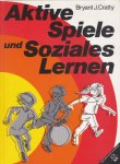 Cratty, Bryant J. - Aktive Spiele und Soziales Lernen