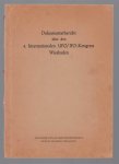 Internationaler UFO-IFO-Kongress - Dokumentarbericht uber den 4. Internationalen UFO-IFO-Kongress Wiesbaden Motto: Internationale Verständigung, interplanetarische Freundschaft