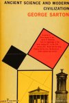 SARTON, G. - Ancient science and modern civilization. Euclid and his time. Ptolemy and his time. The end of Greek science and culture.