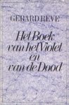 Reve, Gerard - Het Boek van het Violet en van de Dood.