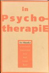 Rumke, Ite - In psychotherapie. Wanneer, waarom, wie, wat, waar, hoe