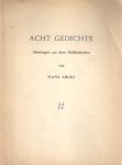 Aburi, Hans - Acht Gedichte, übertragen aus dem Holländischen von