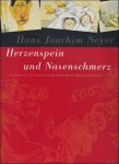Ney, Hans Joachim: - Herzenspein und Nasenschmerz: Karikaturen und Comics im Wilhelm-Busch-Museum Hannover