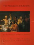 Eric M. Moormann, Wilfried Uitterhoeve - Van Alexandros tot Zenobia Thema's uit de klassieke geschiedenis in literatuur, muziek, beeldende kunst en theater