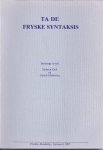 Dyk, Siebren en Hoekstra, Jarich (red.) - Ta de Fryske syntaksis