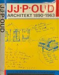 Oud, Hendrik Emile - J.J. Oud: Architekt 1890-1963 Feiten en herinneringen gerangschikt