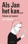 Jan Heemskerk - Als Jan het kan...