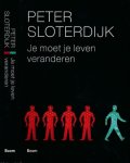 Sloterdijk, Peter - Je moet je leven veranderen: Over antropotechniek