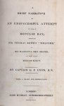 G.F. Lyon - A brief narrative of an unsuccessful attempt to reach Repulse Bay, through Sir Thomas Rowe’s ‘Welcome’, in his majesty’s ship Griper in the year 1824
