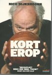 Dijkshoorn, Nico - Kort erop
