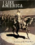 Pamela Kort 21316,  Max Hollein 11278 - I Like America Fictions of the Wild West