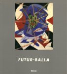 Fagiolo dell'Arco, Maurizio (tekst), Luigi Turchi, Pier Benedetto Francese (Commissariato Generale d'Italia per l'Expo '86) - Futur-Balla