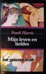 Harris, Frank - Erotische  Klassieken: Mijn leven en liefdes