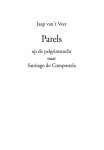 J. van 't Veer - Parels op de pelgrimstocht naar Compostela