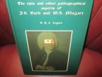Zegers , dr. Richard H.C. - THE EYES AND OTHER PATHOGRAPHICAL ASPECTS OF J.S. BACH AND W.A. MOZART ; a medico - historical evaluation [ diss.]