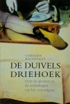 Carolien Roodvoets - De duivelsdriehoek over de gevaren en de verleidingen van het vreemdgaan Carolien Roodvoets - De duivelsdriehoek over de gevaren en de verleidingen van het vreemdgaan