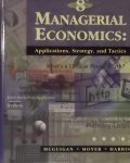 McGuigan, James R. Moyer, R. Charles / Harris, Frederick H. - Managerial Economics - Applications, Strategies and Tactics