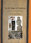 Anderson, Eric. Et al.. - In the Shape of Tradition. Indigenous Art of the Northern Philippines.
