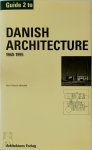 Jørgen Sestoft, Jørgen Hegner Christiansen, Kim Dirckinck-Holmfeld - Guide 2 to Danish Architecture: 1960-1995