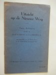 Fruyt Ds. H.N. en Dr. J.Riemens jr. - Uitzicht op de Nieuwe Weg   -Twee referaten -