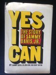 Davis Jr, Sammy & Jane and Burt Boyar - Yes I Can, The Story of Sammy Davis Jr