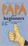 Jack Botermans, Frank van Ark - Papa voor beginners