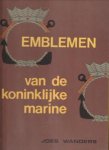 WANDERS, JOES (J.P.M.) - Emblemen van de Koninklijke Marine. Bijdragen tot de geschiedenis van het Zeewezen . Deel 15 boek 1