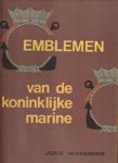 WANDERS, JOES (J.P.M.) - Emblemen van de Koninklijke Marine. Bijdragen tot de geschiedenis van het Zeewezen . Deel 15 boek 1
