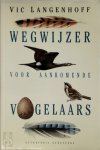 Vic Langenhoff, Jet Matla - Wegwijzer voor aankomende vogelaars