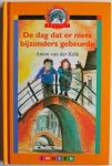 Kolk Anton van der, ill. Straaten Harmen - De dag dat er niets bijzonders gebeurde Spetter L D AVI 5